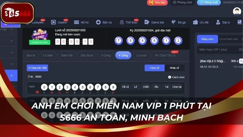 Chơi Miền Nam Vip 1 phút tại S666 cực kỳ an toàn